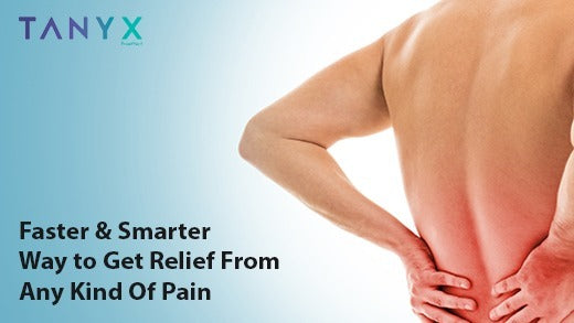 tanyx blog 5 | faster & smarter complete body pain relief solution
